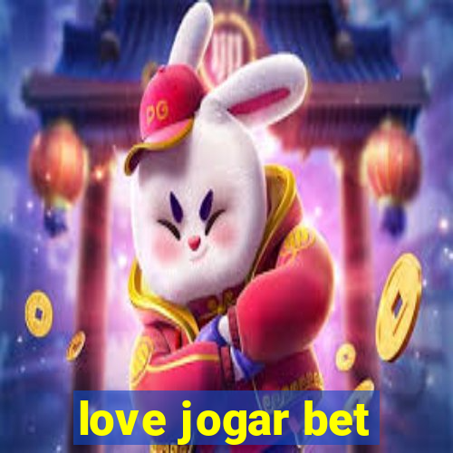 love jogar bet