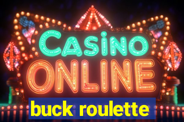 buck roulette