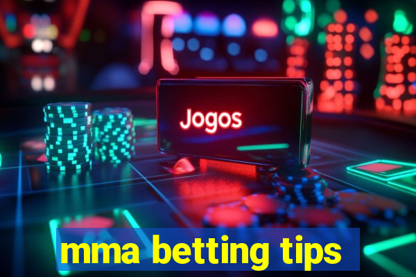 mma betting tips