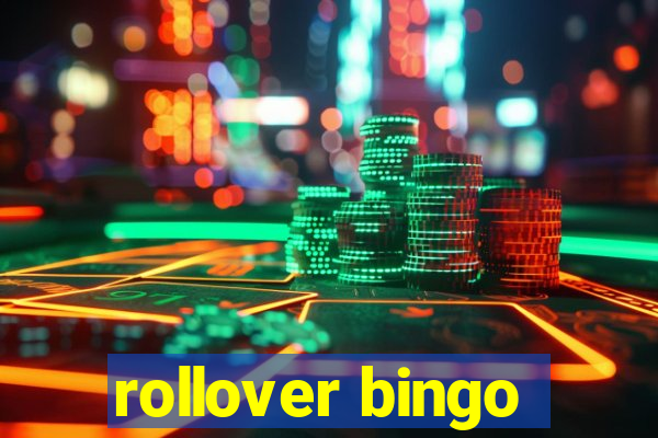 rollover bingo