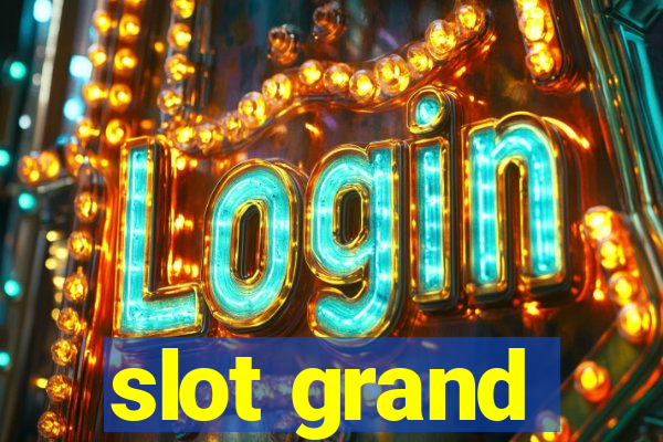 slot grand