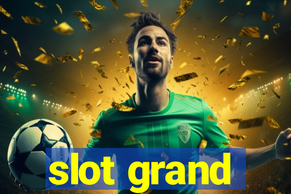 slot grand