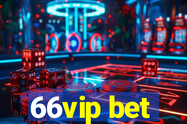 66vip bet