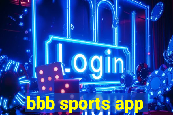 bbb sports app