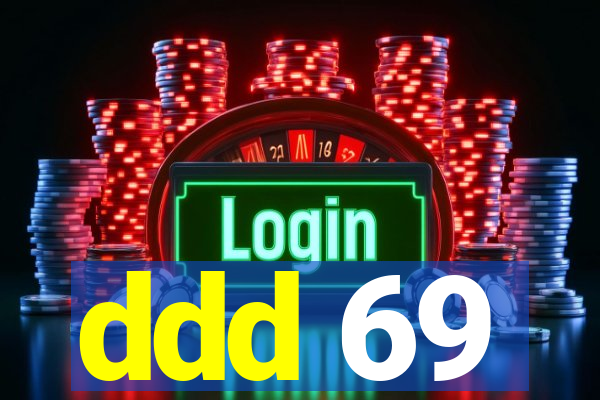 ddd 69