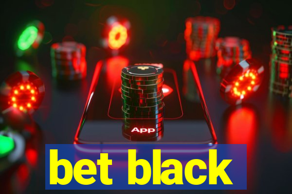 bet black