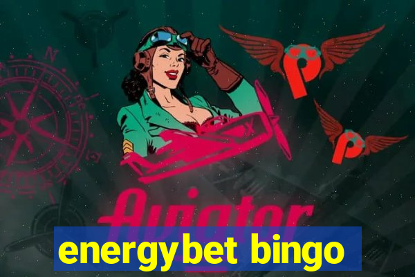 energybet bingo