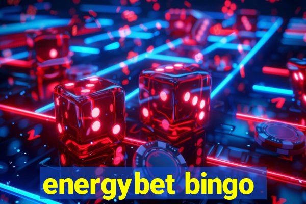 energybet bingo