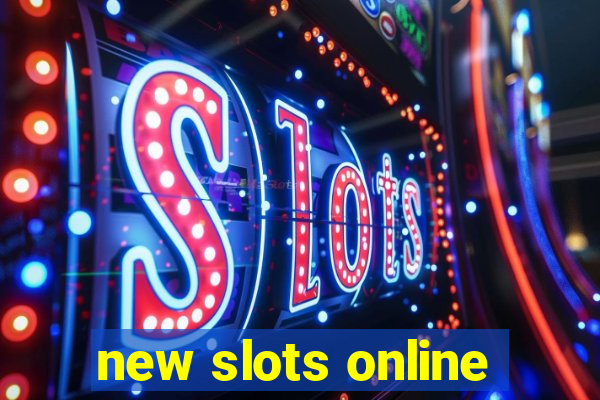 new slots online