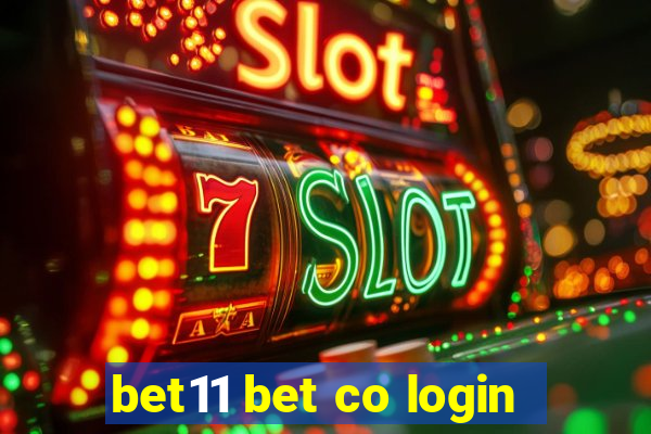 bet11 bet co login