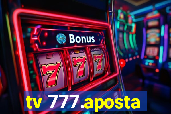 tv 777.aposta