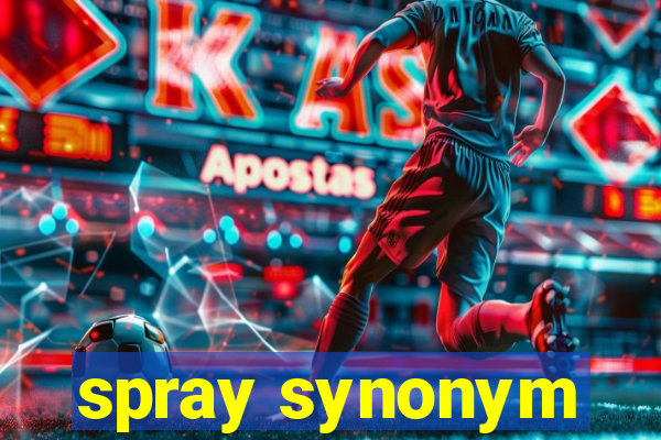 spray synonym