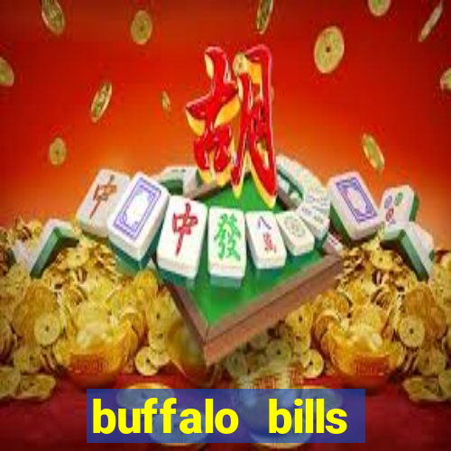 buffalo bills casino and resort