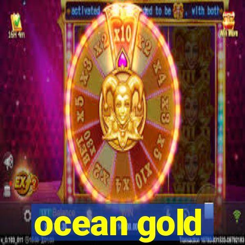 ocean gold