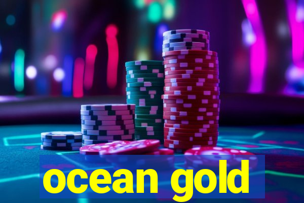 ocean gold