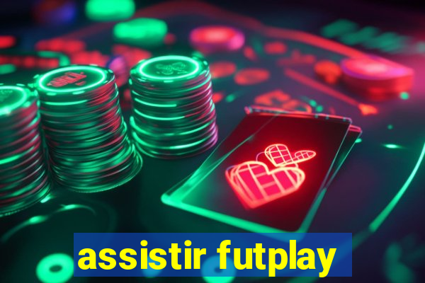 assistir futplay