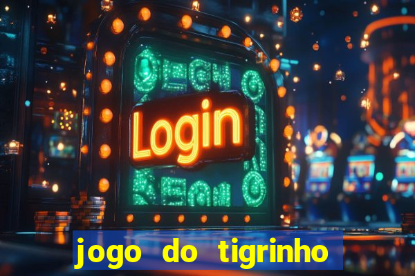 jogo do tigrinho horarios pagantes