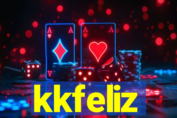 kkfeliz