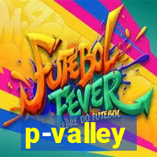 p-valley