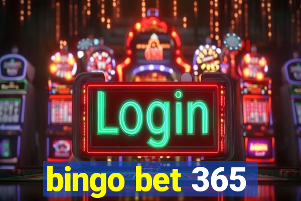 bingo bet 365