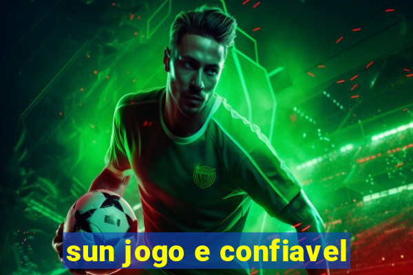 sun jogo e confiavel