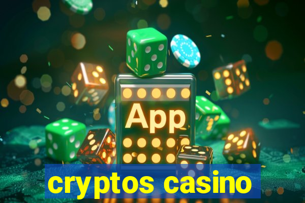 cryptos casino