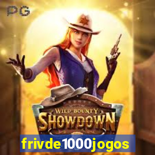 frivde1000jogos