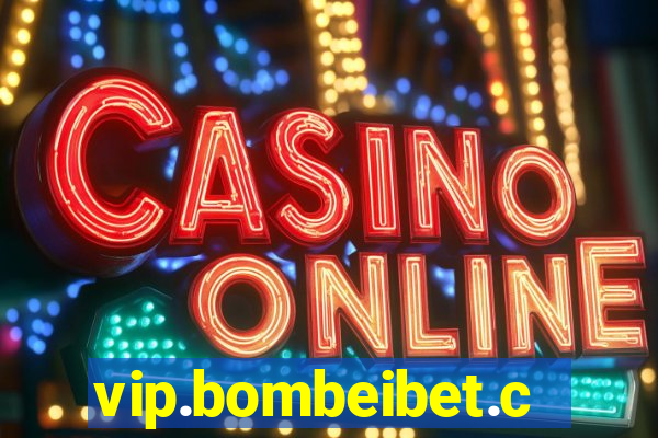 vip.bombeibet.com