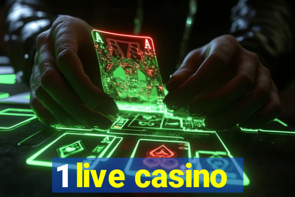 1 live casino