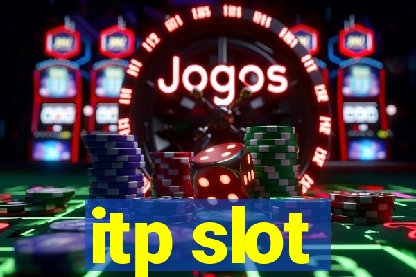 itp slot