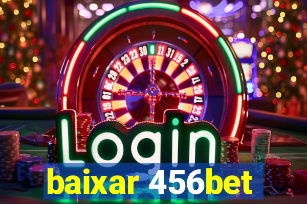 baixar 456bet