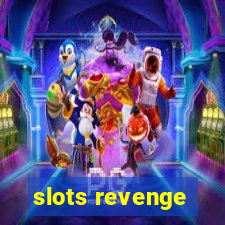 slots revenge