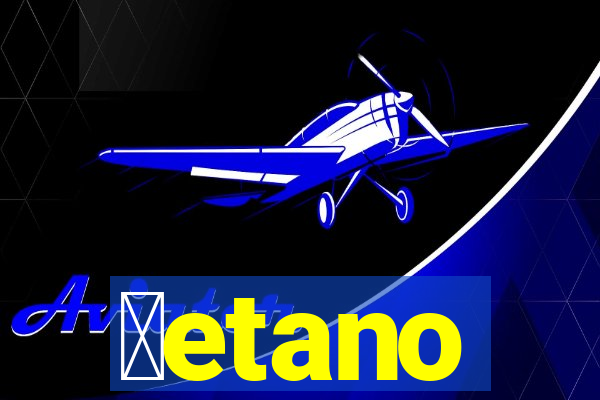 ɓetano