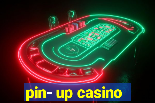 pin- up casino