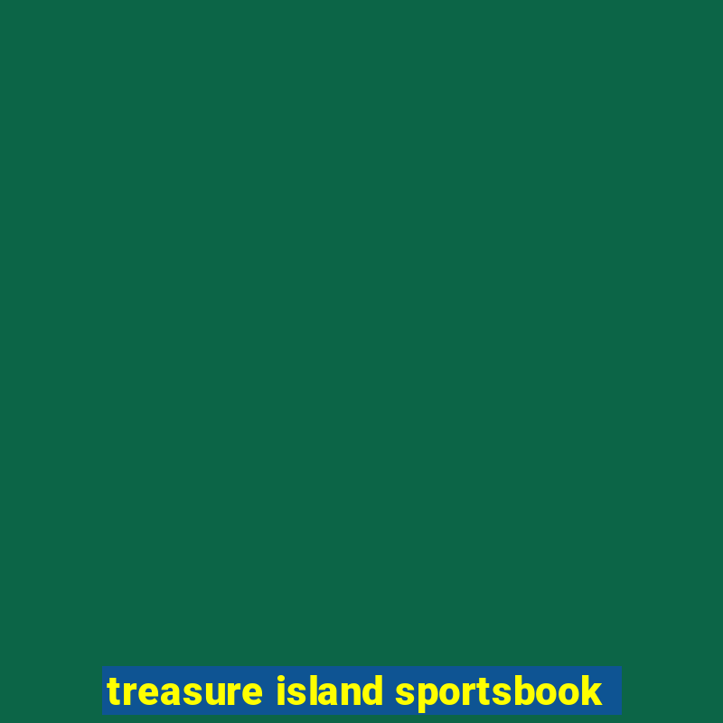 treasure island sportsbook