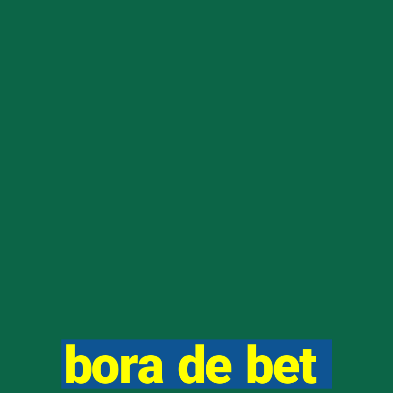 bora de bet