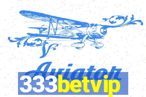 333betvip