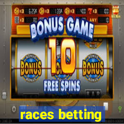 races betting