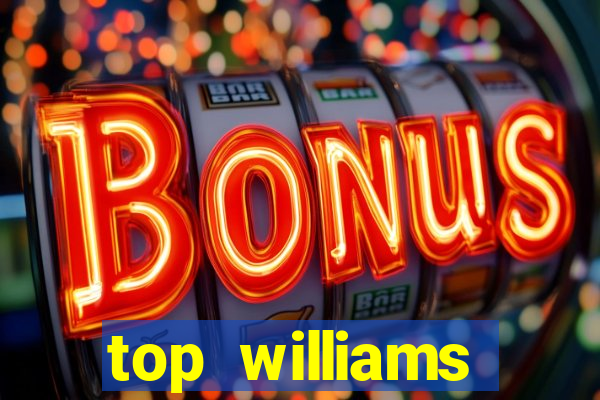 top williams interactive online slot sites