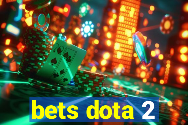 bets dota 2