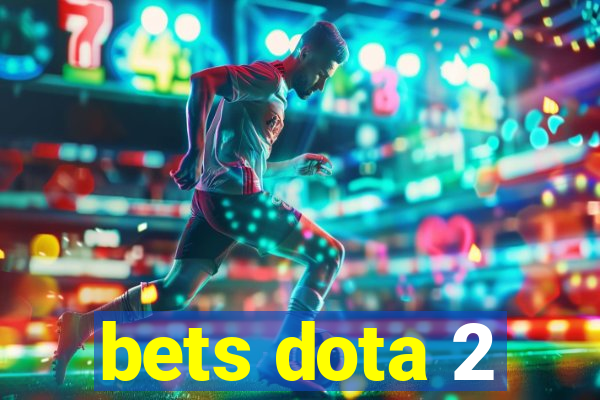 bets dota 2