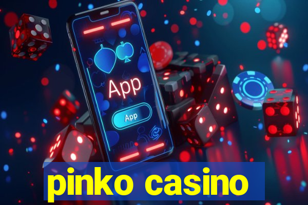 pinko casino