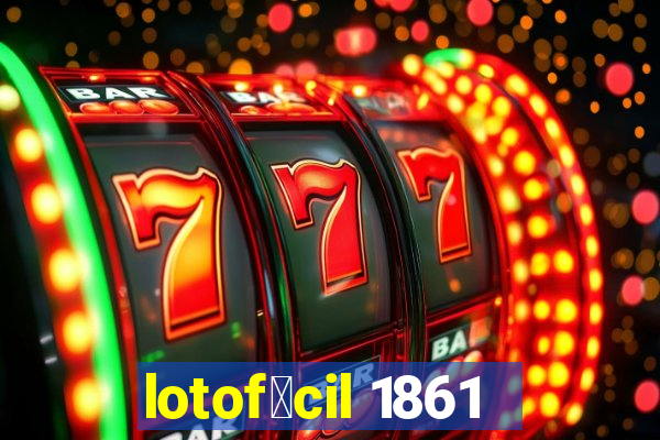 lotof谩cil 1861