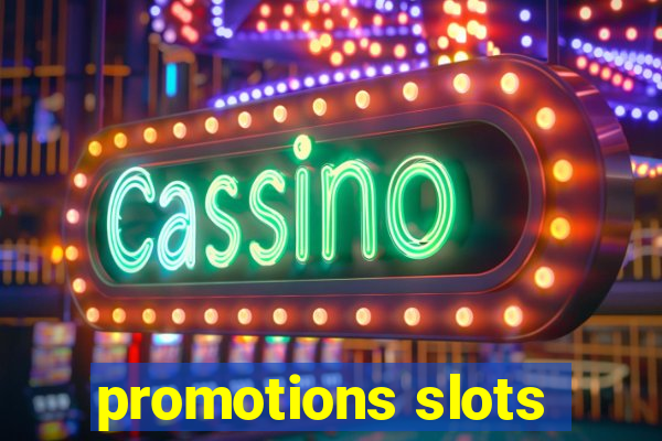 promotions slots