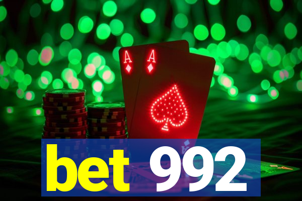 bet 992