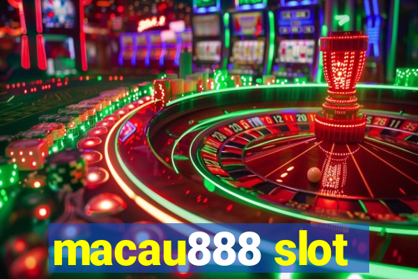 macau888 slot