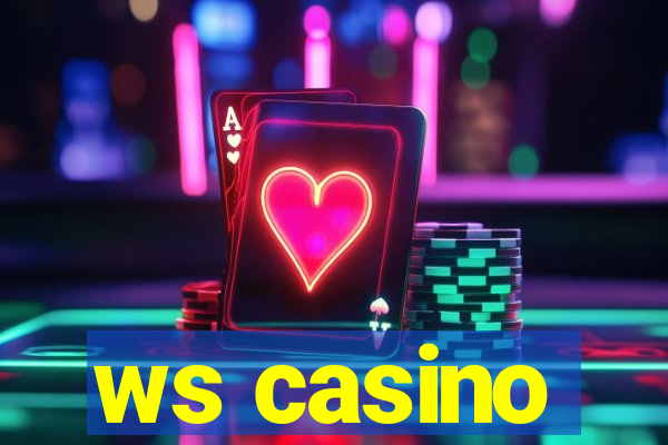 ws casino