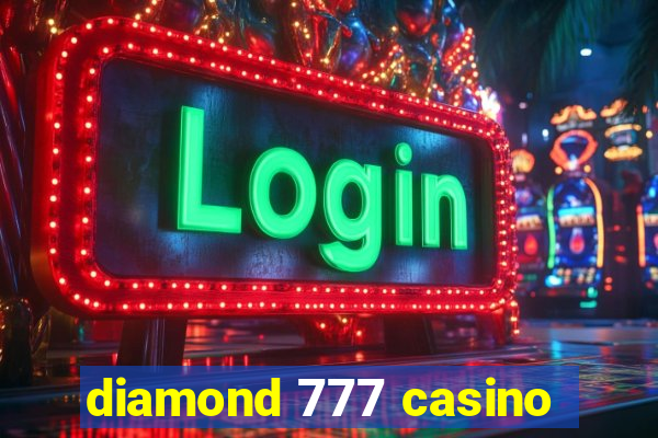 diamond 777 casino