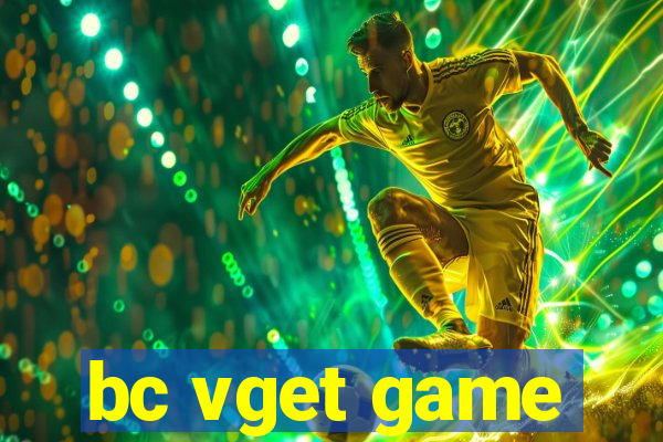 bc vget game