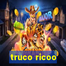 truco ricoo